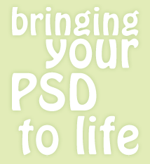 PSD To Life PSD To Life