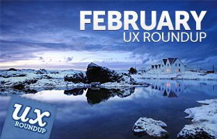 February UX Roundup